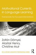 Motivational Currents in Language Learning