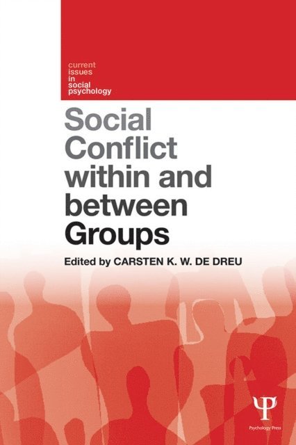 Carsten K. W. De Dreu - Social Conflict within and between Groups, E-bok