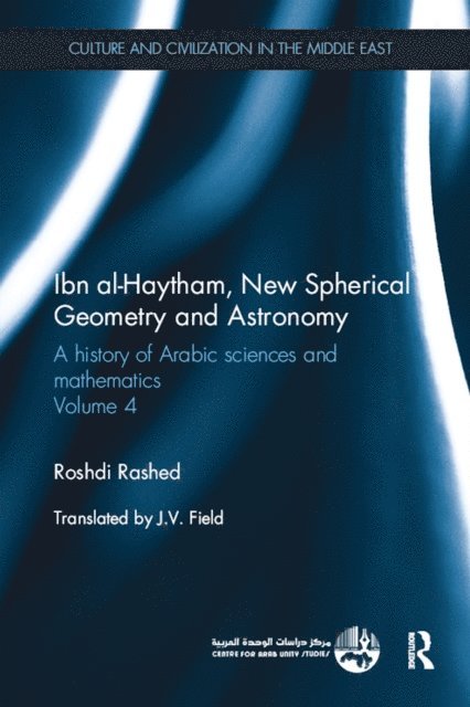 Roshdi Rashed - Ibn al-Haytham, New Astronomy and Spherical Geometry, E-bok
