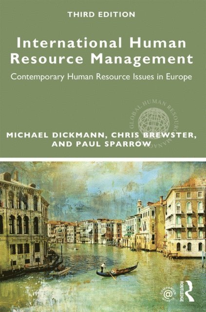 Paul Sparrow, Chris Brewster, Michael Dickmann - International Human Resource Management, E-bok