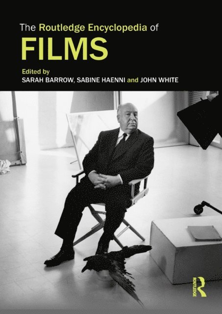 John White, Sarah Barrow, Sabine Haenni - Routledge Encyclopedia of Films, E-bok