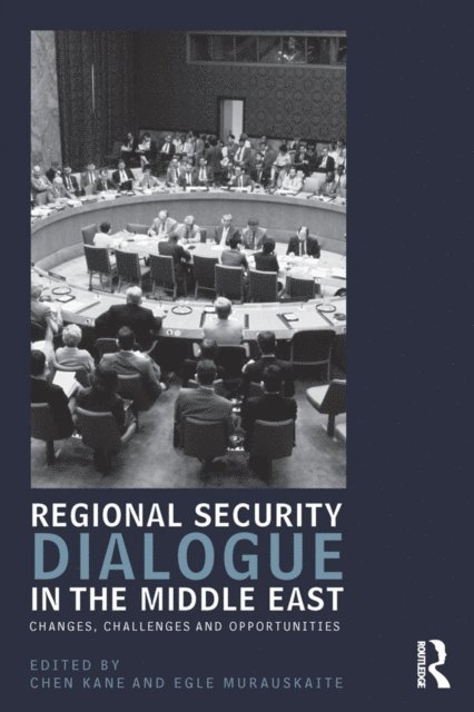 Egle Murauskaite, Chen Kane - Regional Security Dialogue in the Middle East, E-bok