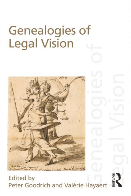 Valerie Hayaert, Peter Goodrich - Genealogies of Legal Vision, E-bok
