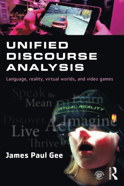 James Paul Gee - Unified Discourse Analysis, E-bok