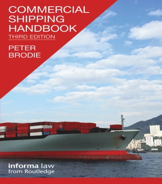 Peter Brodie - Commercial Shipping Handbook, E-bok