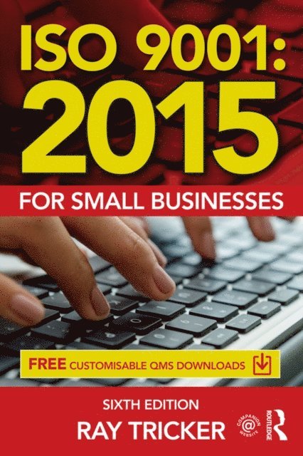 Ray Tricker - ISO 9001:2015 for Small Businesses, E-bok