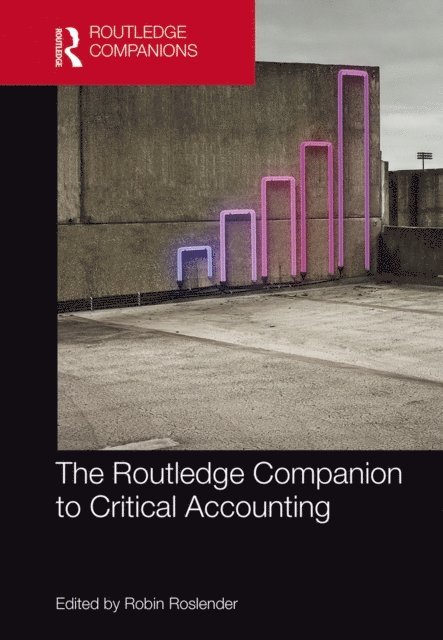 Robin Roslender - Routledge Companion to Critical Accounting, E-bok