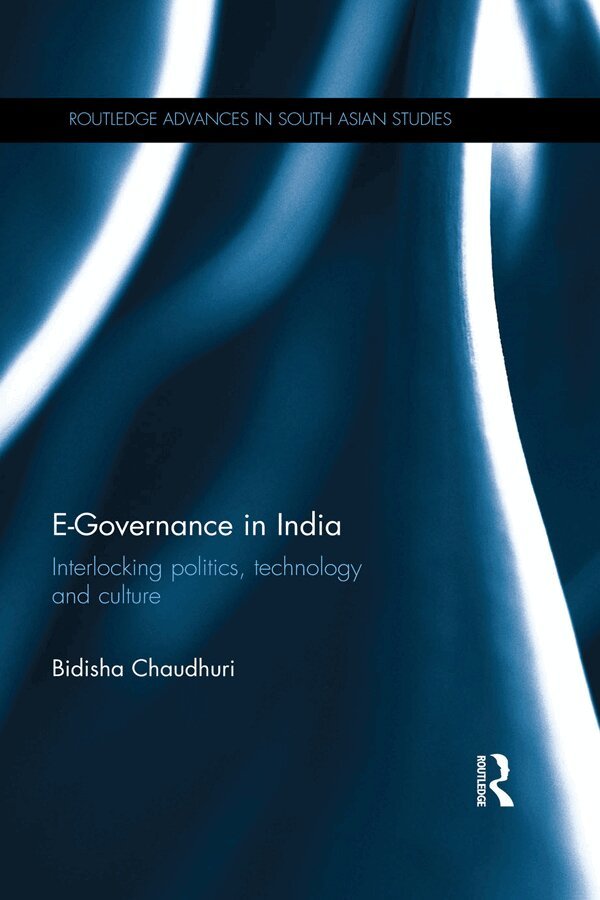 Bidisha Chaudhuri - E-Governance in India, E-bok