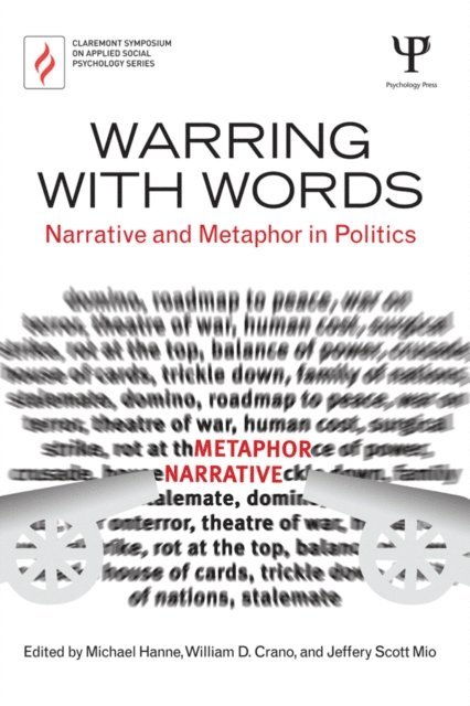 Jeffery Scott Mio, William D. Crano, Michael Hanne - Warring with Words, E-bok