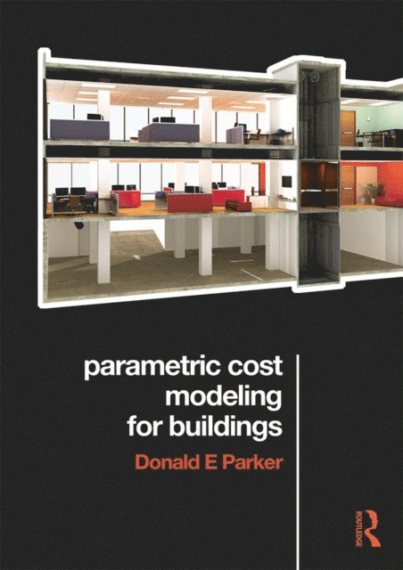 Donald Parker - Parametric Cost Modeling for Buildings, E-bok
