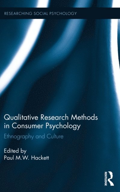 Paul Hackett - Qualitative Research Methods in Consumer Psychology, E-bok