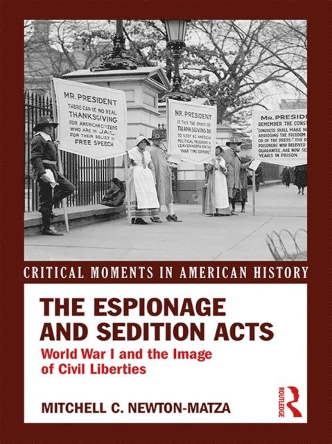 Mitchell Newton-Matza - Espionage and Sedition Acts, E-bok