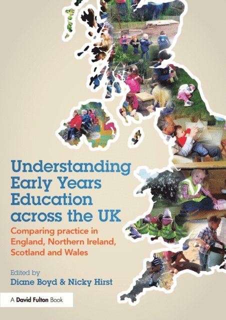 Nicky Hirst, Diane Boyd - Understanding Early Years Education across the UK, E-bok