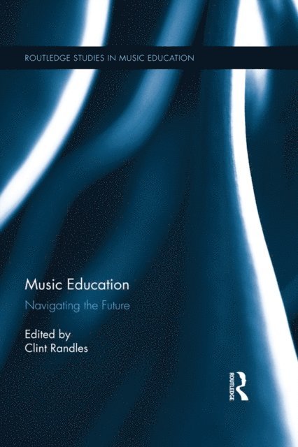 Clint Randles - Music Education, E-bok