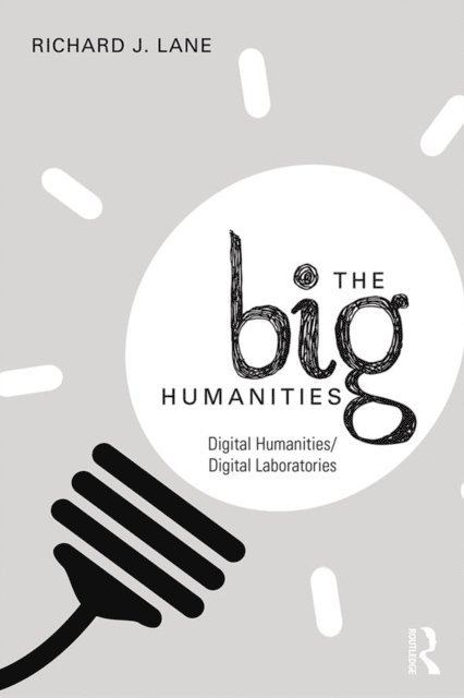 Richard Lane - Big Humanities, E-bok