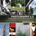 Photography 4.0: A Teaching Guide for the 21st Century