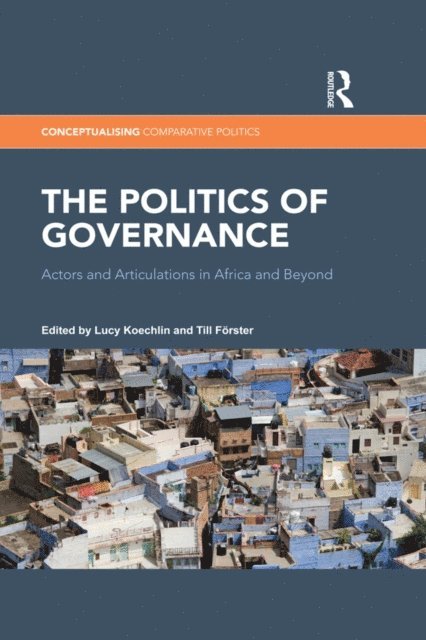 Till Forster, Lucy Koechlin - Politics of Governance, E-bok