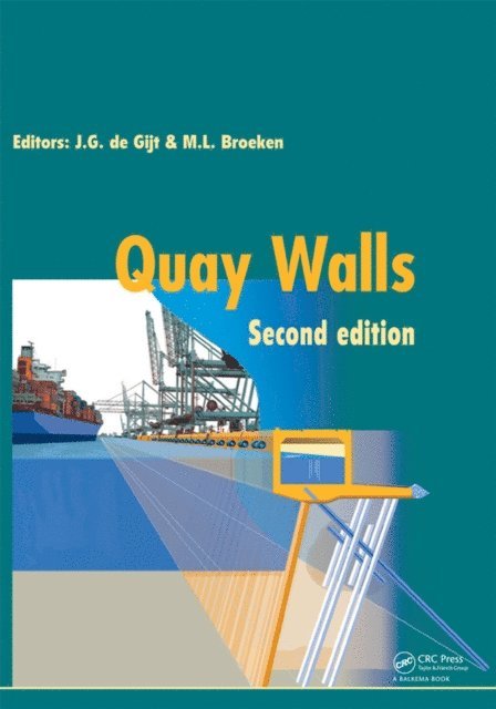 M.L. Broeken, J.G. de Gijt - Quay Walls, E-bok