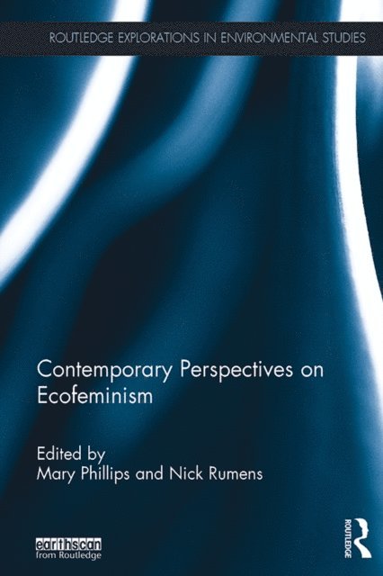 Nick Rumens, Mary Phillips - Contemporary Perspectives on Ecofeminism, E-bok