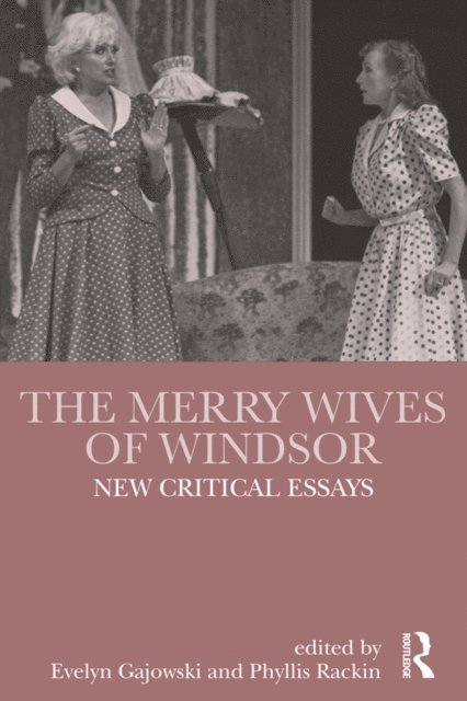 Phyllis Rackin, Evelyn Gajowski - Merry Wives of Windsor, E-bok