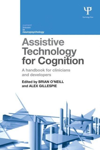 Alex Gillespie, Brian O'Neill - Assistive Technology for Cognition, E-bok