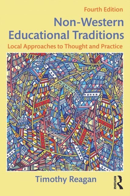 Timothy Reagan - Non-Western Educational Traditions, E-bok
