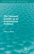 The Falkland Islands as an International Problem (Routledge Revivals)