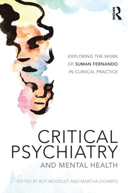Martha Ocampo, Roy Moodley - Critical Psychiatry and Mental Health, E-bok