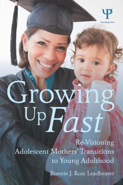 Bonnie J. Ross Leadbeater - Growing Up Fast, E-bok