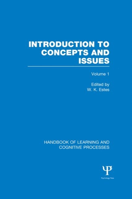 W. Estes - Handbook of Learning and Cognitive Processes (Volume 1), E-bok