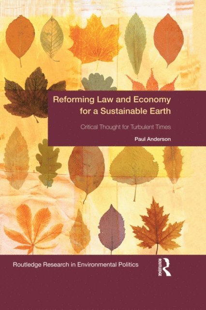 Paul Anderson - Reforming Law and Economy for a Sustainable Earth, E-bok