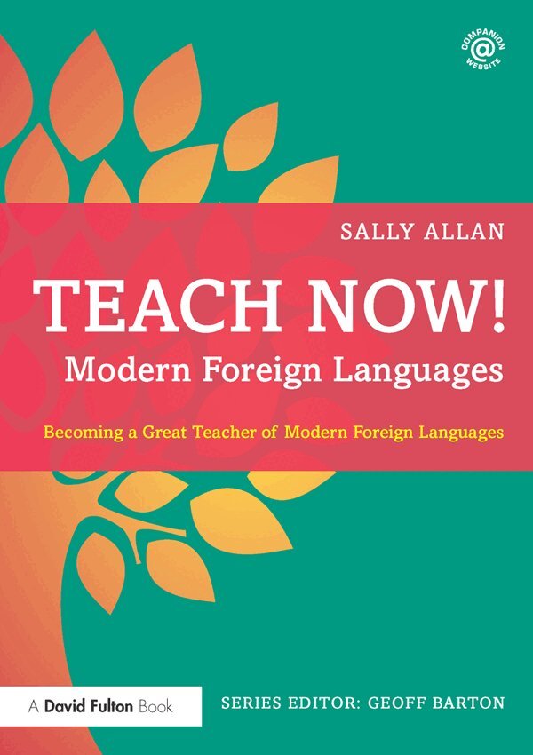Sally Allan - Teach Now! Modern Foreign Languages, E-bok