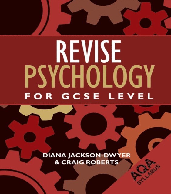 Craig Roberts, Diana Jackson-Dwyer - Revise Psychology for GCSE Level, E-bok