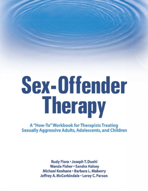 Rudy Flora - Sex-Offender Therapy, E-bok