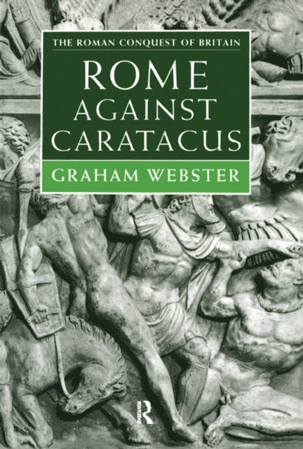 Graham Webster - Rome Against Caratacus, E-bok
