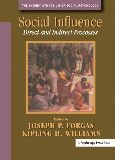 Kipling D. Williams, Joseph P. Forgas - Social Influence, E-bok