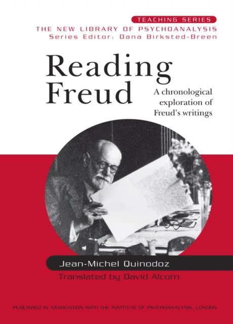 Jean-Michel Quinodoz - Reading Freud, E-bok