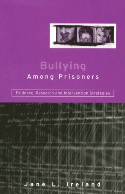 Jane L. Ireland - Bullying Among Prisoners, E-bok