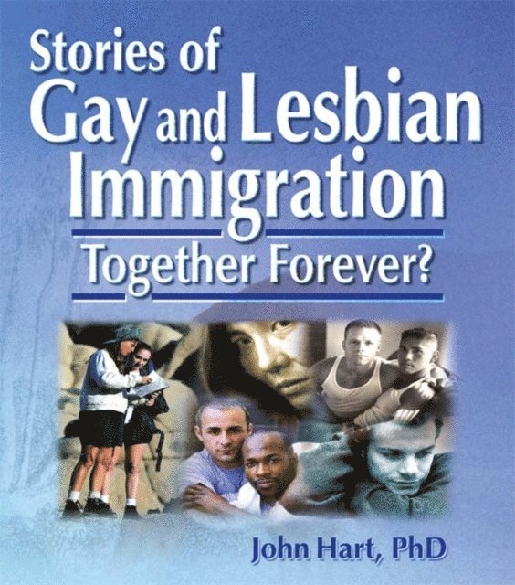 John Hart - Stories of Gay and Lesbian Immigration, E-bok