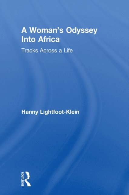 Esther D Rothblum, Ellen Cole, Hanny Lightfoot Klein - Woman's Odyssey Into Africa, E-bok