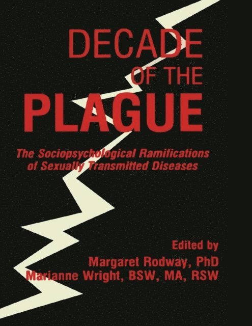 Marianne Wright, Margaret R Rodway - Decade of the Plague, E-bok