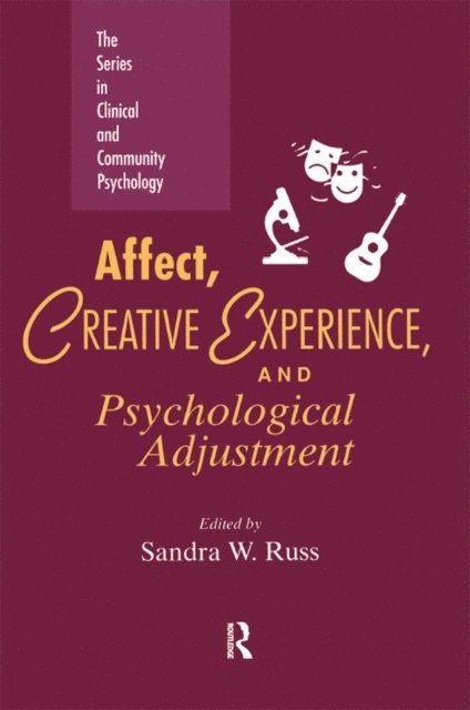 Sandra W. Russ - Affect, Creative Experience, And Psychological Adjustment, E-bok