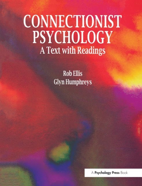 G.W. Humphreys, Rob Ellis - Connectionist Psychology, E-bok