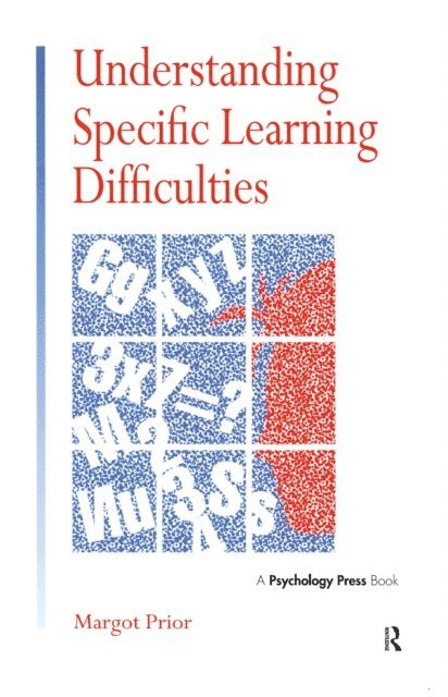Margot Prior - Understanding Specific Learning Difficulties, E-bok