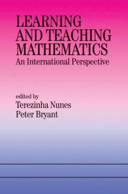 Terezinha Nunes, Peter Bryant - Learning and Teaching Mathematics, E-bok