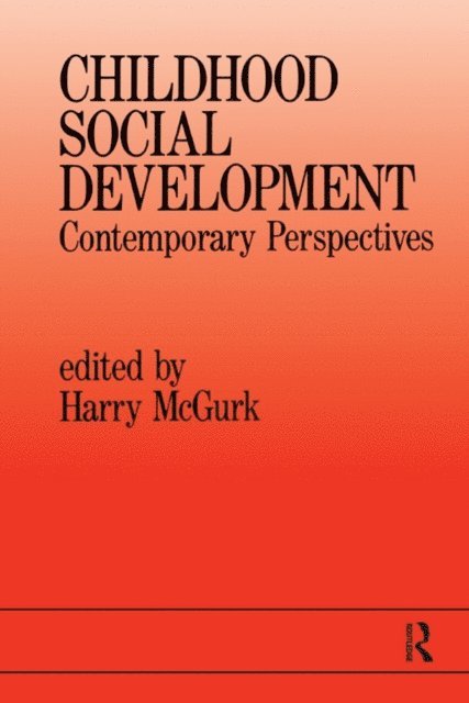 Harry McGurk - Childhood Social Development, E-bok