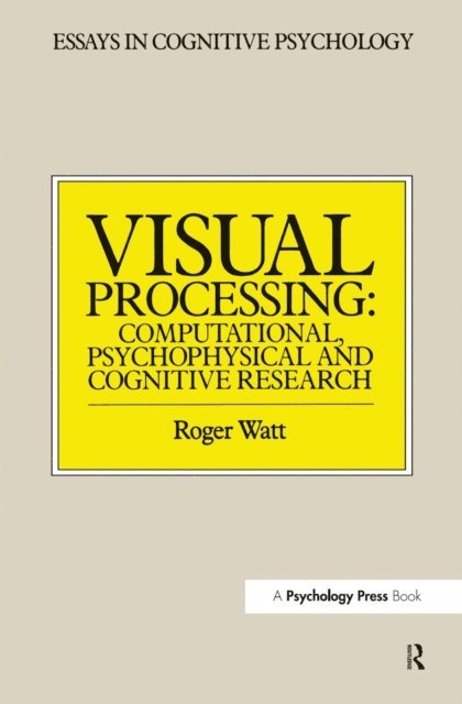 Roger Watt - Visual Processing, E-bok