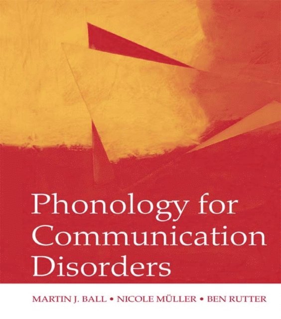 Ben Rutter, Nicole Muller, Martin J. Ball - Phonology for Communication Disorders, E-bok