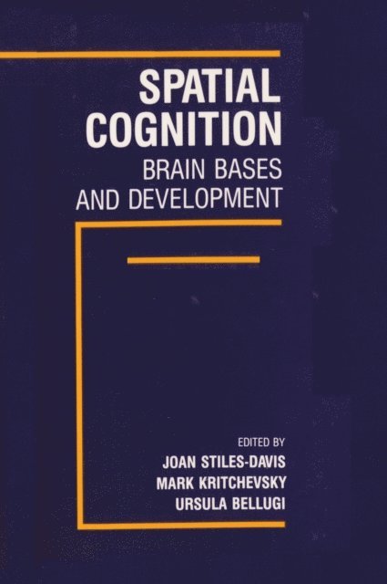 Ursula Bellugi, Mark Kritchevsky, Joan Stiles-Davis - Spatial Cognition, E-bok