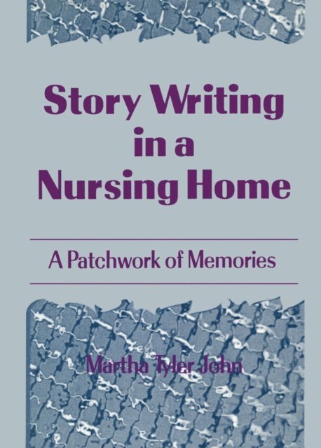Martha A John - Story Writing in a Nursing Home, E-bok. Tillgänglighet: Lägg i varukorg